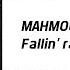 MAHMOUD Fallin Rain Angel Stoxx Remix Official