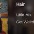 Hair Little Mix Official Audio