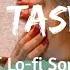 Love Lo Fi Song Slowed X Reverb Mashup Song Teri Tasveer Lyrics 4U