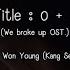 THAISUB Kang Seung Yoon 0 1 We Broke Up OST