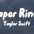 Taylor Swift Paper Rings Lyrics