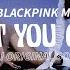 BLACKPINK CUT YOU OFF MV AI Original By Kyontheprize