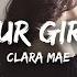 Clara Mae Call Your Girlfriend Lyrics