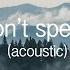 Don T Speak Acoustic