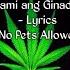 Lami Ang Ginadili Lyrics No Pets Allowed