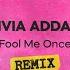 Fool Me Once Remix