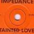 Impedance Tainted Love Undergound Mix