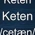 How To Pronounce Keten Keten In Turkish Voxifier Com