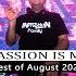 My Passion Is Music Best Of August Mixed By Serjeyandrekul