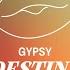 Gipsy Destiny