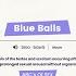 What The Hell Are Blue Balls Sex Ed Glossary ABCs Of Sex Allo Health