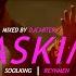 Soolking Ft Reynem Askim DJCARTER REMIX