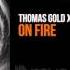 Thomas Gold X Rico Miella On Fire Preview