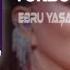 Ebru Yaşar Siyam Yoksun Ferhat Güneş Remix Yoksun Bu Kalbi Yaksam