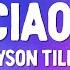 Bryson Tiller Ciao Lyrics