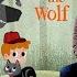 Peter And The Wolf Op 67 No 10 Peter Catches The Wolf