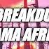 DJ BREAKDUTCH MAMA AFRIKA Speed Up Reverb