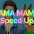 LAMA MAMA A4 Speed Up