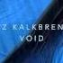 Fritz Kalkbrenner Void Spada Remix Deep House