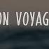 Bon Voyage