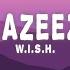 W I S H Lazeez Lyrics