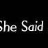 She Said I Oh I Am Falling For You Lyrics The Remedy For A Broken Heart Black Screen Xxxtentacion