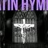 Music Of The Mass Latin Hymns Chants Catholic Church Songs Choir W Lyrics Translations