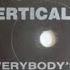 Vertical Vibe Everybody S Free Extended Mix