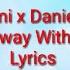 Mimi X Daniela She Gets Away With Everything Lyrics