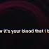 Nothing But Thieves Your Blood Lyric Video