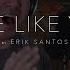 Love Me Like You Do Ellie Goulding Cover By Erik Santos