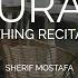 10 Hours Of Quran Recitation Sherif Mostafa شريف مصطفى