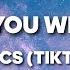 Mine Tink Lyrics TikTok If Only You Were Mine If Only You Were Mine