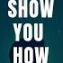 Show You How