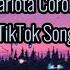 Carlota Corona TikTok Song