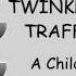 Twinkle Twinkle Traffic Light A Children S Song