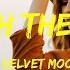 Catch The Wave Velvet Moon Lyrics