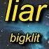 BigKlit Liar Lyrics