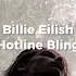 Billie Eilish Hotline Bling Sped Up Reverb