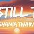 You Re Still The One Lyrics Shania Twain