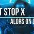 Don T Stop X Alors On Dance Tiktok Remix