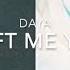 Daya Left Me Yet LYRICS