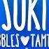 Pebbles TamTam SUKI Lyrics TikTok Song