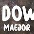 Maejor Lights Down Low Lyrics