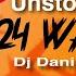 2024 New WARM UP Unstoppable ZUMBA Dj Dani Acosta By ZIN JOEL Push Family