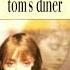 Suzanne Vega Tom S Diner Vocal X Instrumental Extended Mix