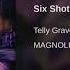 TELLY GRAVE Six Shots