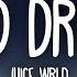 Juice Wrld Lucid Dreams Lyrics 10 Hour