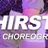 Good Girl Thirsty Euko Choreography