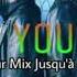 LES YOULES INTERNATIONAL MEILLEUR MIX JUSQU A FATIGUÉ By Deejay NO